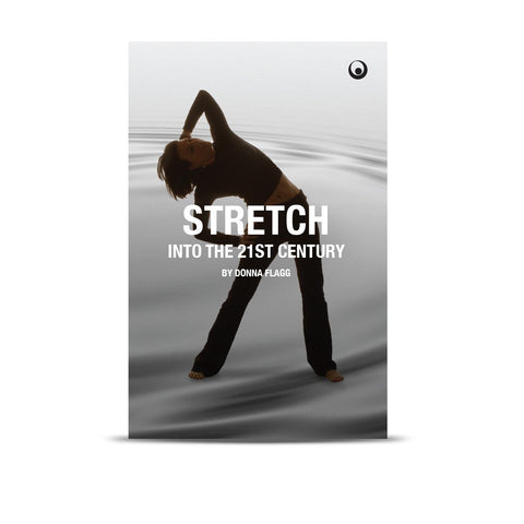 Stretch Into the 21st Century (3rd Edition) - Paperback